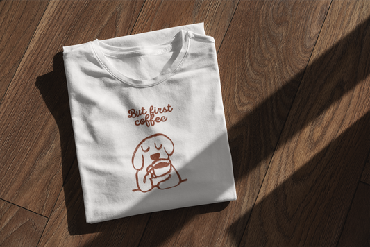 „But First Coffee“ Shirt mit Hundemotiv, lustiges Statement für Kaffeeliebhaber, Malohana